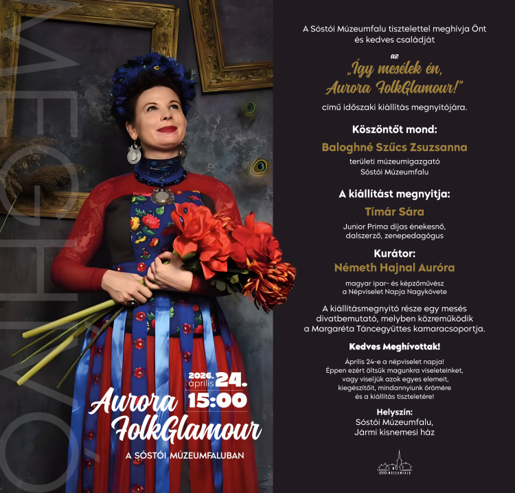 Mesés viseletek a Múzeumfaluban – divatbemutatóval nyílik az Aurora FolkGlamour kiállítás