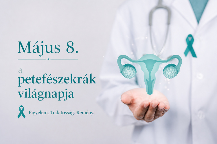 Május 8. a petefészekrák világnapja – a korai felismerés életeket menthet