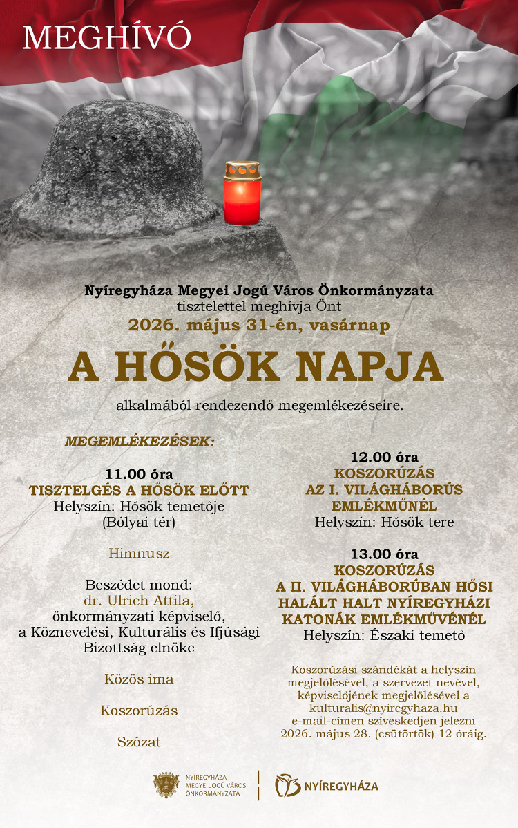 Megemlékezéseket tartanak Nyíregyházán a Hősök Napján