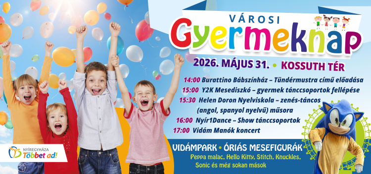 Színes programokkal várja a családokat a Városi Gyermeknap Nyíregyházán