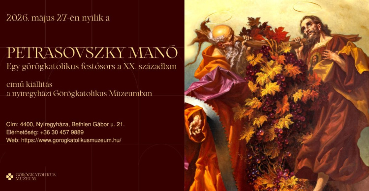 Petrasovszky Manó életműve előtt tiszteleg a Görögkatolikus Múzeum új kiállítása