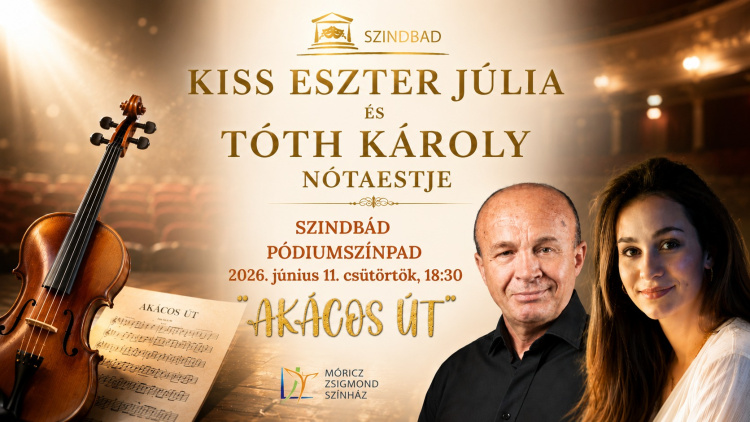 Nótaest a Szindbádban - Akácos útra hívják a közönséget