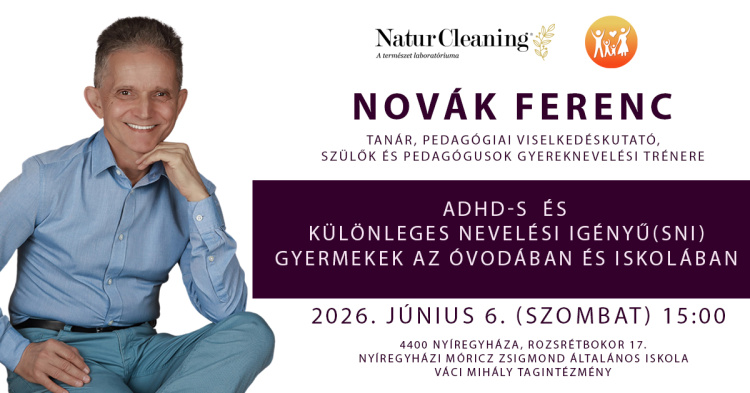 Hogyan segíthetünk az ADHD-s és SNI-s gyermekeknek? - Nyíregyházára érkezik Novák Ferenc